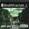 Goo - Death Fractals 3